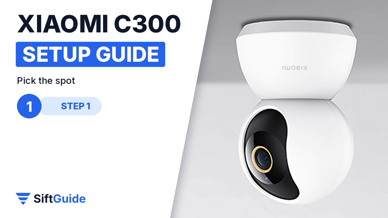 Choosing a high corner spot for the Xiaomi C300 camera