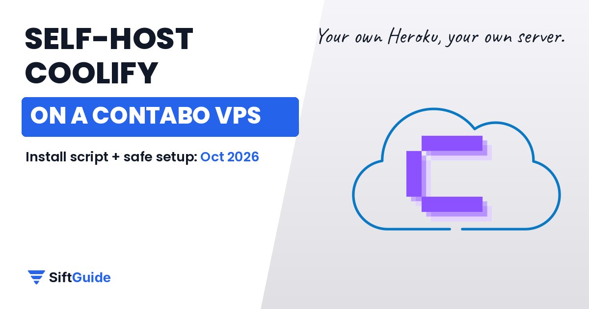 Self-host Coolify on a Contabo VPS: SiftGuide setup guide