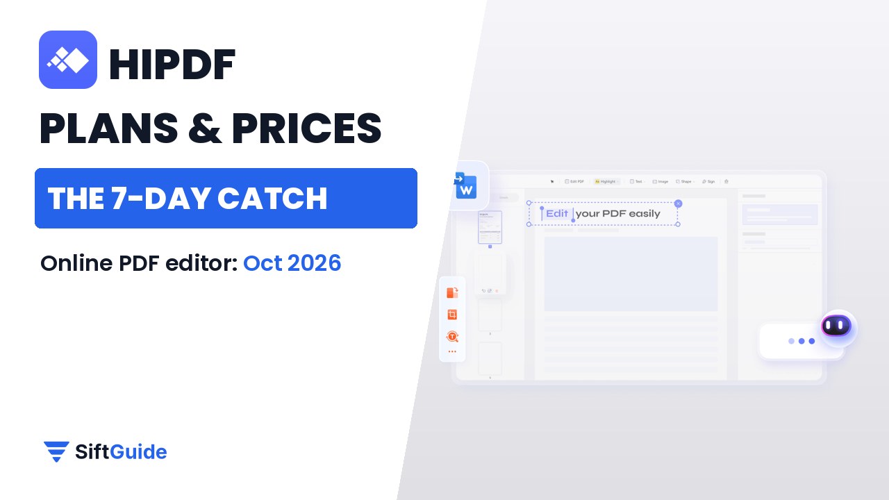 HiPDF plans and prices 2026: the 7-day catch, SiftGuide guide